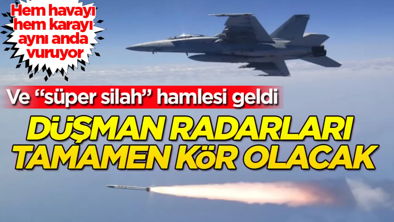 Ve "süper silah" hamlesi geldi! Hem havayı hem karayı aynı anda vuruyor: Düşman radarları tamamen kör olacak