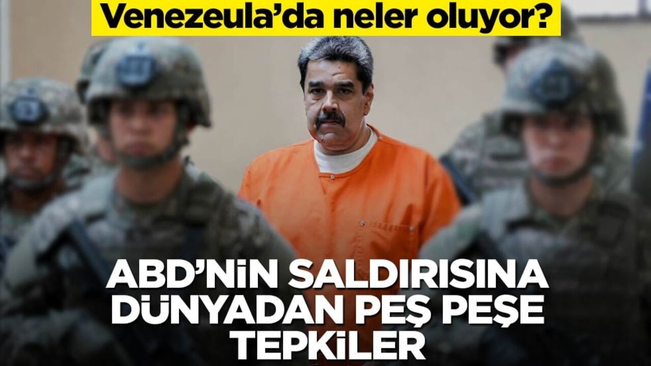 Venezeula’da neler oluyor? ABD’nin saldırısına dünyadan peş peşe tepkiler