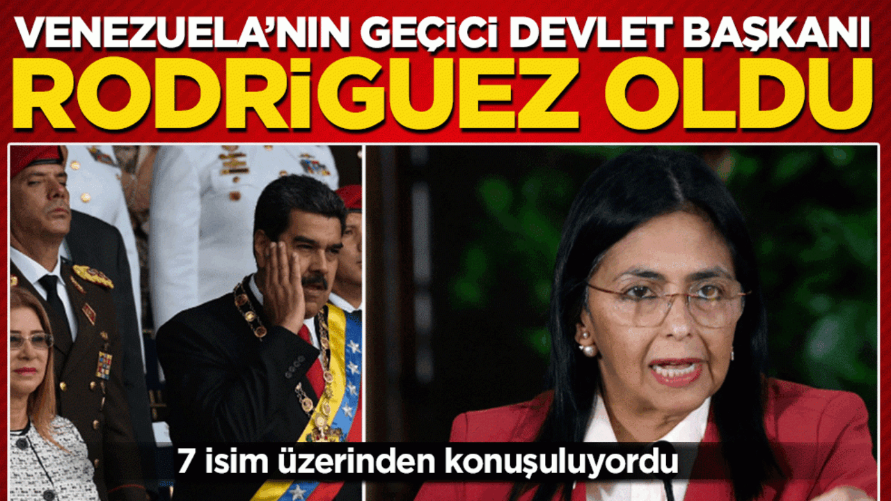 Venezuela’nın geçici Devlet Başkanı Delcy Rodriguez ilan edildi: 7 isim üzerinden konuşuluyordu