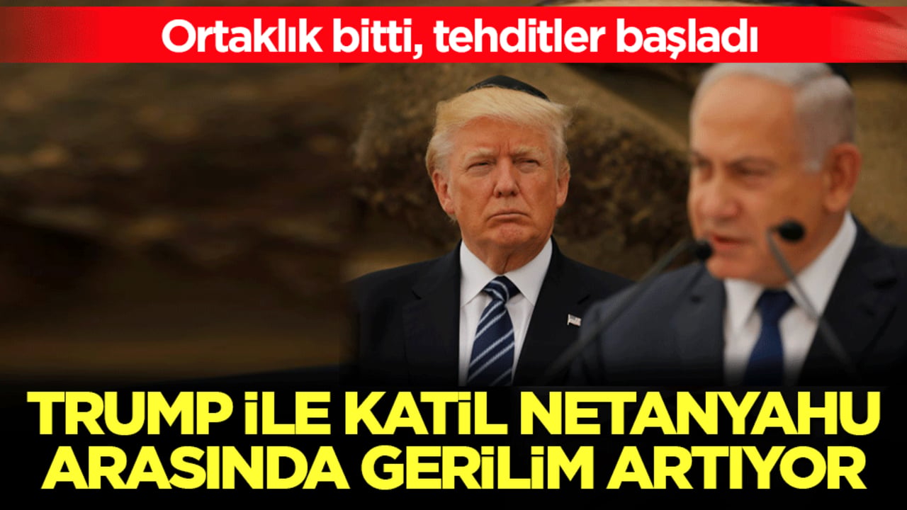 Washington-Tel Aviv hattında ipler tamamen koptu: Trump ile katil Netanyahu arasında gerilim artıyor