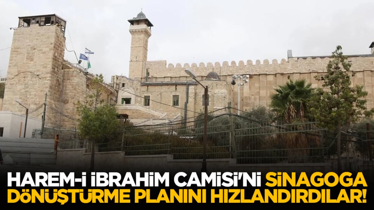 Yahudiler Harem-i İbrahim Camisi'ni sinagoga dönüştürmeye çalışıyor!