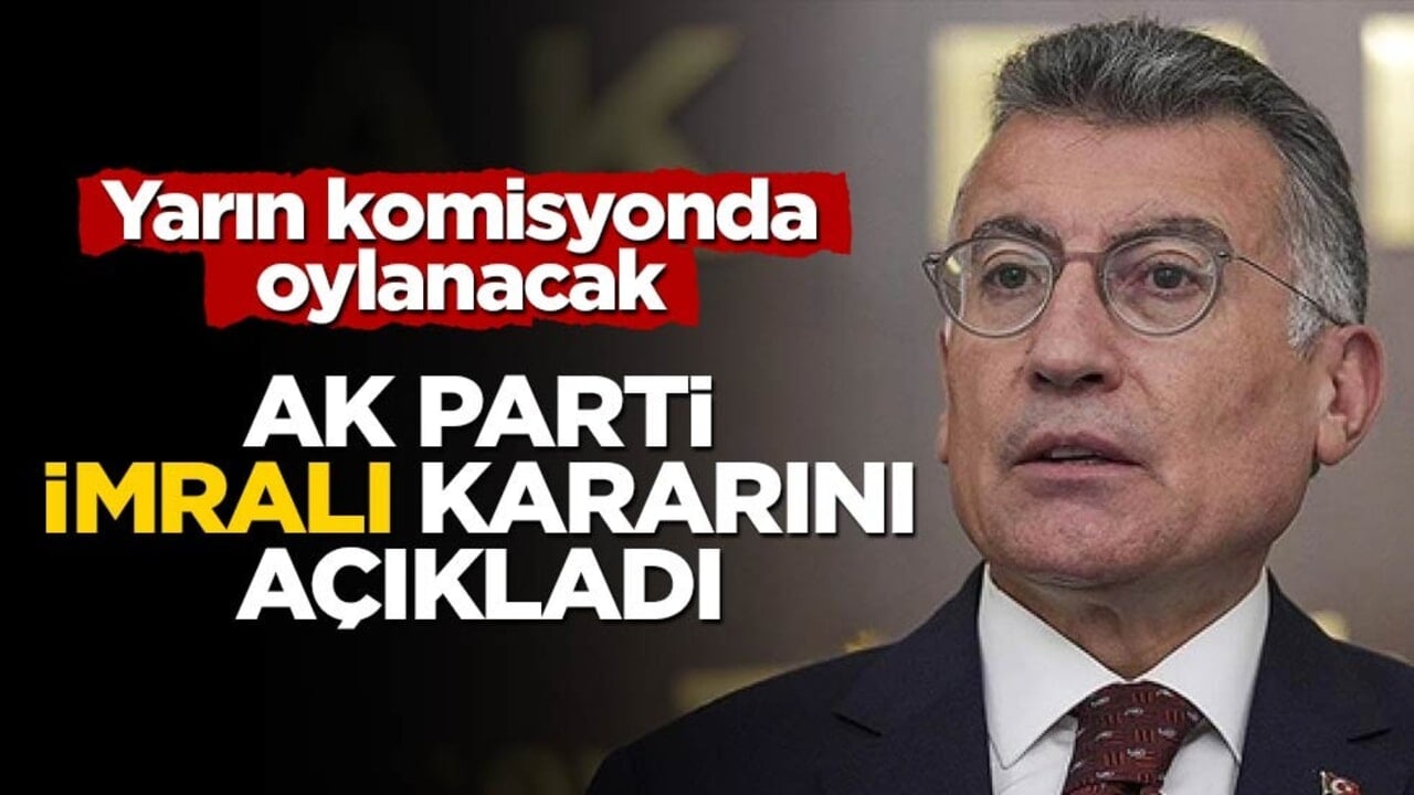Yarın komisyonda oylanacak! AK Parti İmralı kararını açıkladı