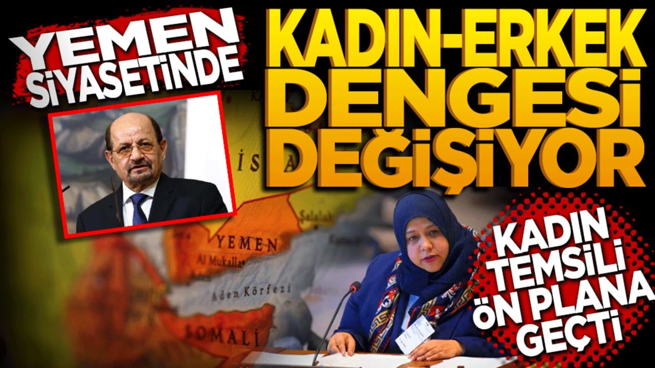 Yemen siyasetinde kadın erkek dengesi değişti