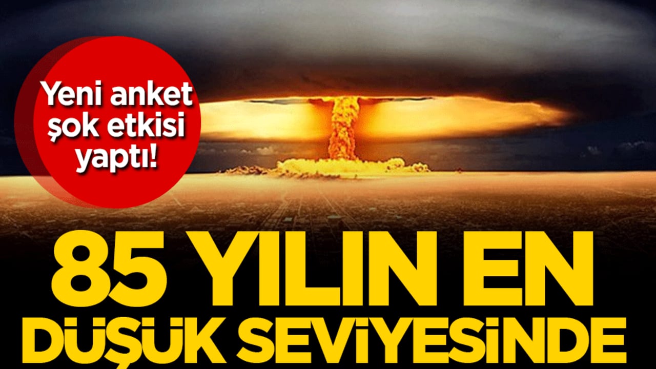 Yeni anket şok etkisi yaptı: 85 yılın en düşük seviyesinde!