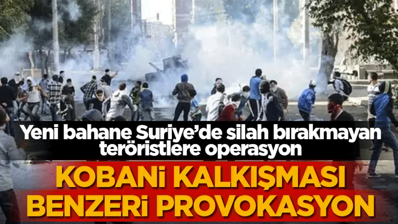 Suriye’deki teröristlere destek için yine sokağa çağrı! Kobani kalkışması benzeri provokasyon
