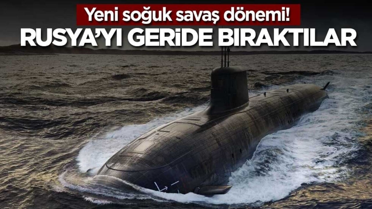Yeni soğuk savaş dönemi! Nükleer denizaltı çılgınlığı