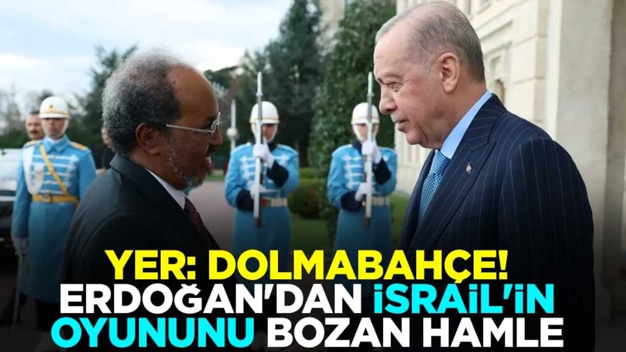 Yer: Dolmabahçe! Erdoğan'dan İsrail'in oyununu bozan hamle