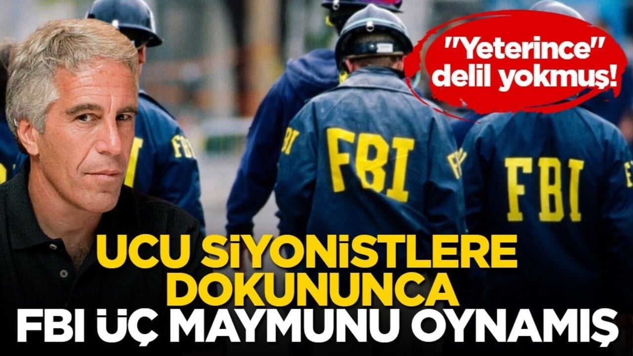 "Yeterince" delil yokmuş! Ucu siyonistlere dokununca FBI üç maymunu oynamış