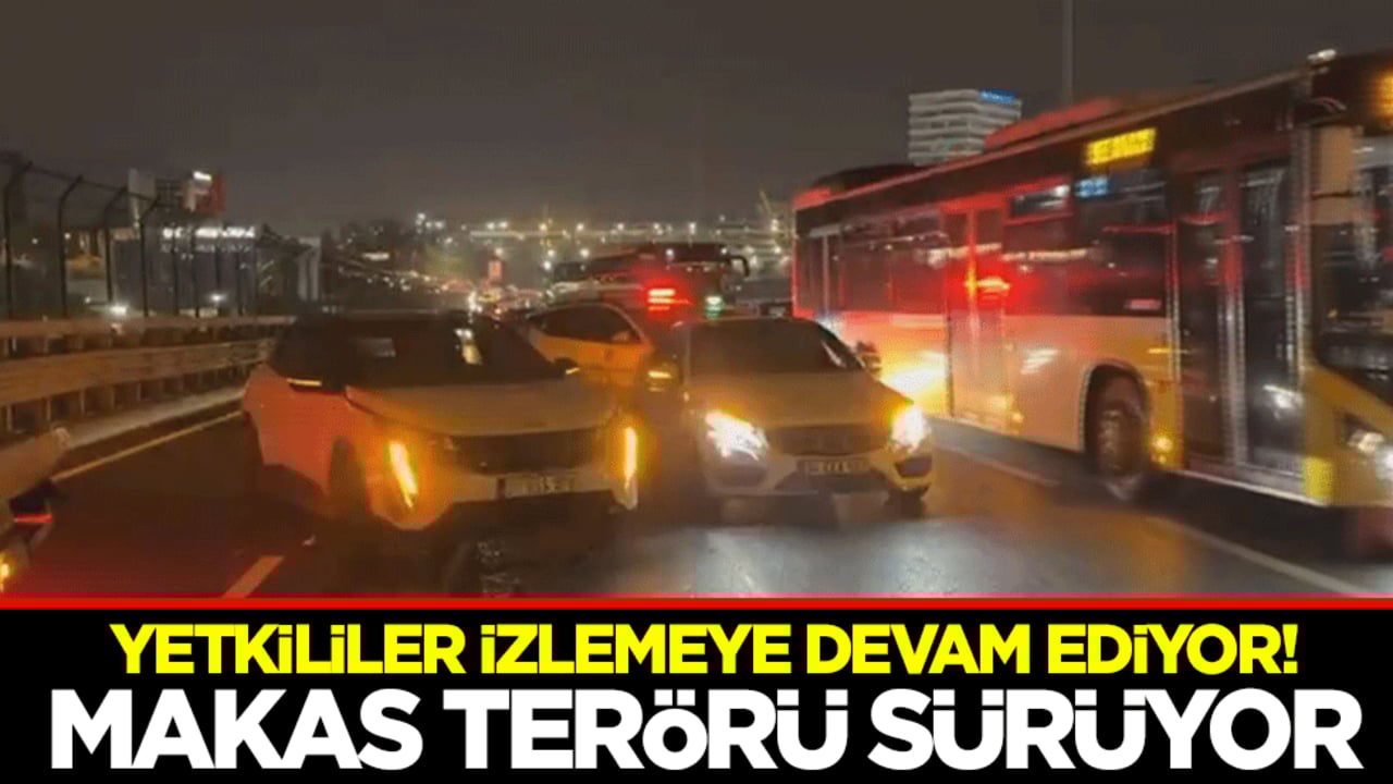 Yetkililer izlemeye devam ediyor! Makas terörü sürüyor