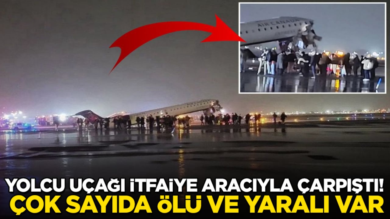 Yolcu uçağı itfaiye aracıyla çarpıştı! Çok sayıda ölü ve yaralı var