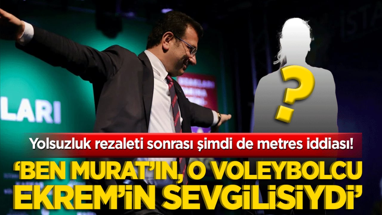 Yolsuzluk rezaleti sonrası şimdi de metres iddiası! ‘Ben Murat’ın, o voleybolcu Ekrem’in sevgilisiydi’
