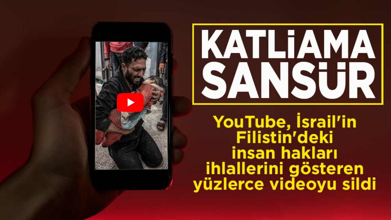 YouTube, İsrail'in katliamlarını sansürledi! Filistin'deki insan hakları ihlallerini gösteren yüzlerce videoyu sildiler