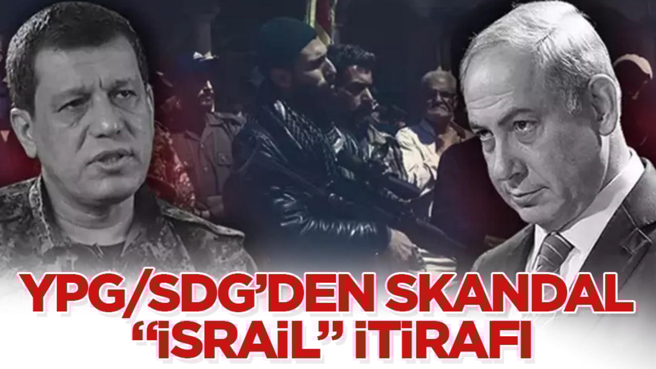 YPG/SDG’den skandal "İsrail" itirafı