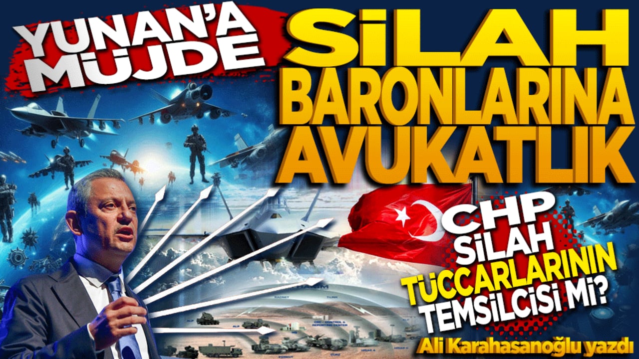 Yunan’a müjde silah baronlarına avukatlık!