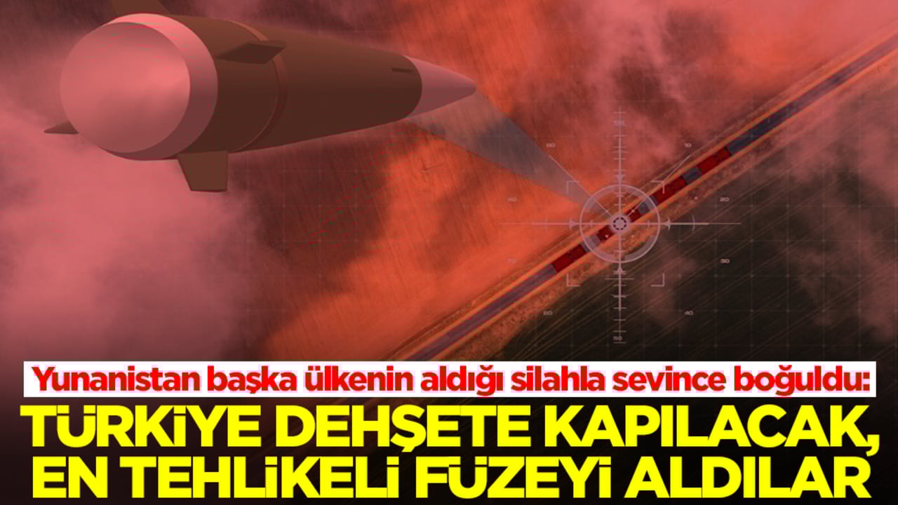 Yunanistan başka ülkenin aldığı silahla sevince boğuldu: Türkiye dehşete kapılacak, en tehlikeli füzeyi aldılar