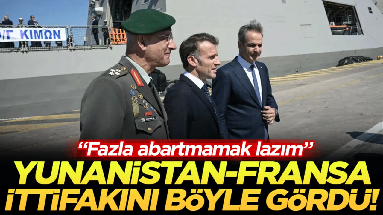 Yunanistan-Fransa anlaşmasını böyle gördü: 'Fazla abartmamak lazım!'