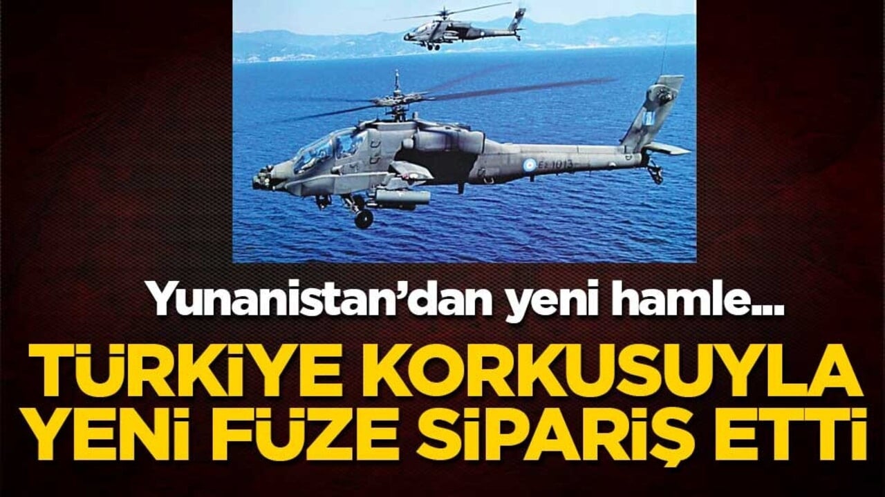 Yunanistan'dan yeni hamle... Türkiye korkusuyla yeni füze sipariş etti