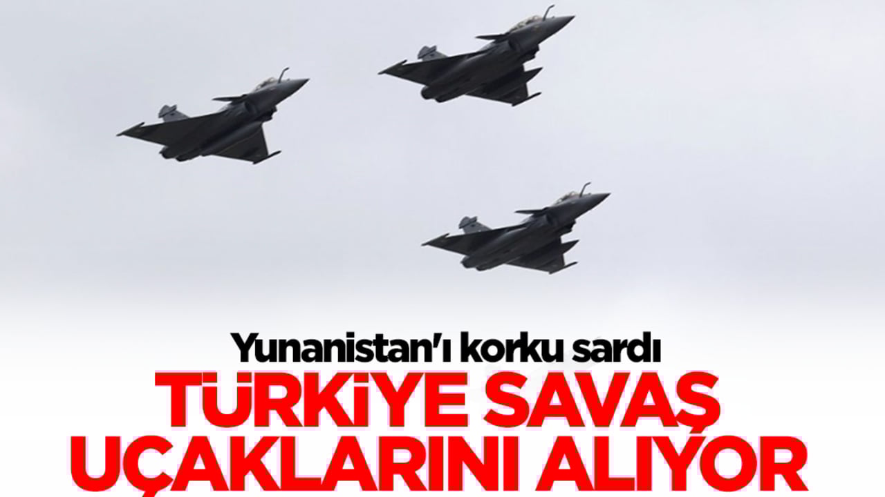 Yunanistan'ı korku sardı: Türkiye savaş uçaklarını alıyor