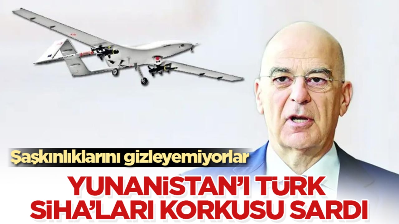 Yunanistan’ı Türk SİHA’ları korkusu sardı! Şaşkınlıklarını gizleyemiyorlar