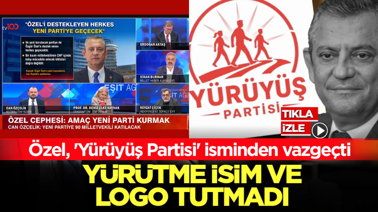 Yürütme isim ve logo tutmadı: Hırsız Özel, 'Yürüyüş Partisi' isminden vazgeçti