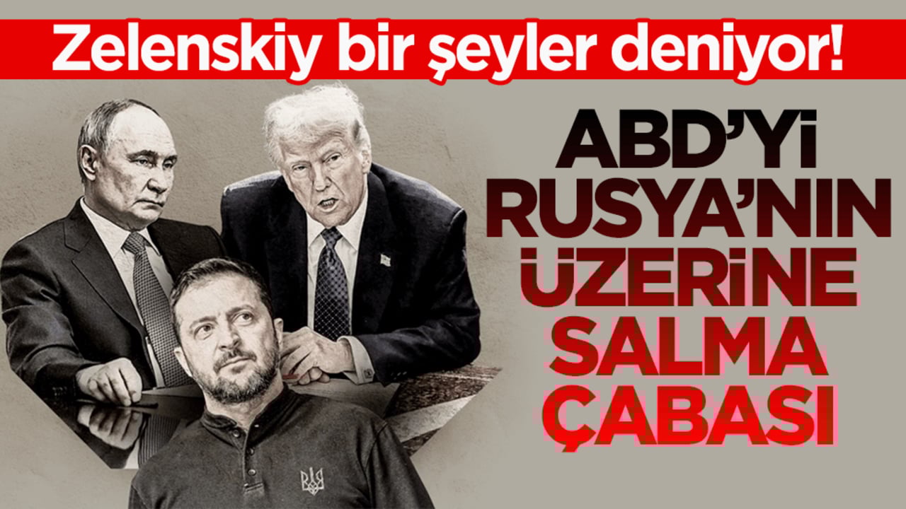 Zelenskiy bir şeyler deniyor! ABD’yi Rusya’nın üzerine salma çabası