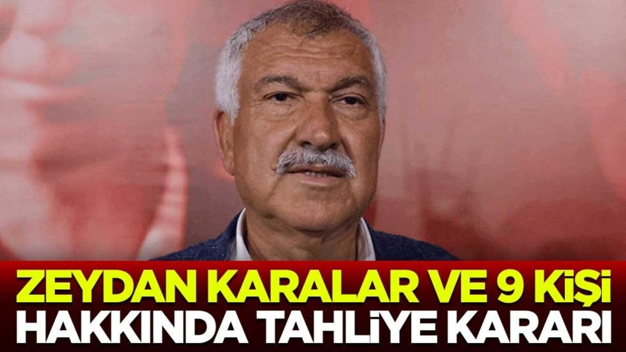 Zeydan Karalar ve 9 kişi hakkında tahliye kararı