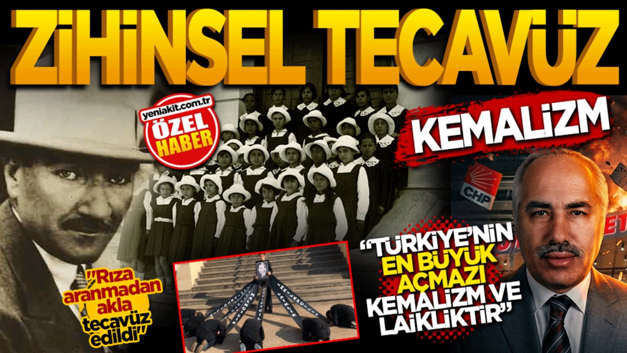 Zihinsel Tecavüz: Kemalizm! Türkiye’nin en büyük açmazı Kemalizm ve Laikliktir