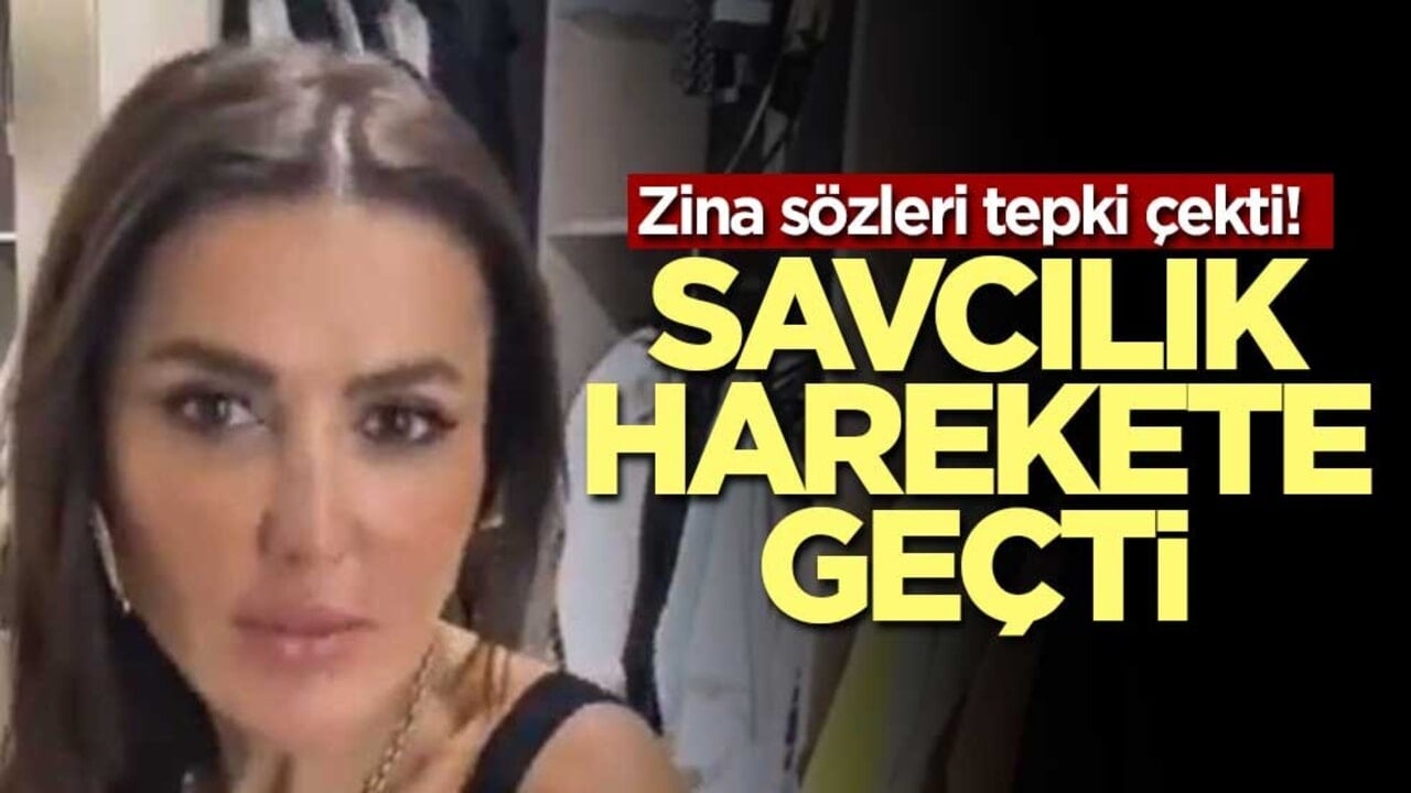 Zina sözleri sert tepki çekti! Savcılık harekete geçti