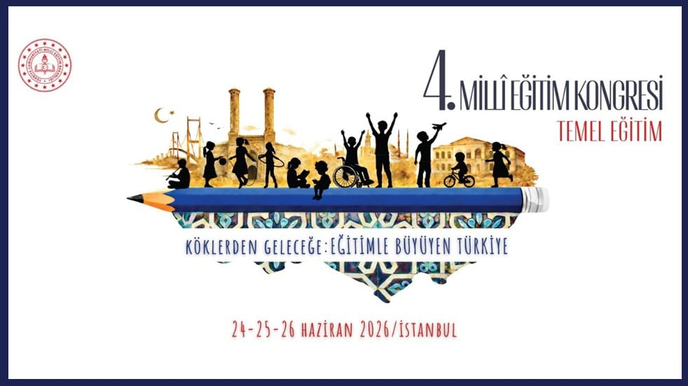 4. Milli Eğitim Kongresi’nin tarihi belli oldu! "Köklerden Geleceğe: Eğitimle Büyüyen Türkiye" mottosuyla yapılacak