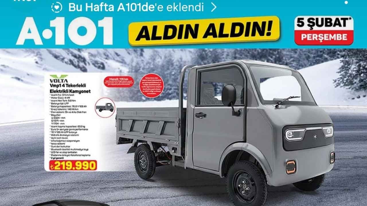 A101'e elektrikli kamyonet geliyor! İşte 220 bin TL'ye elektrikli kamyonet