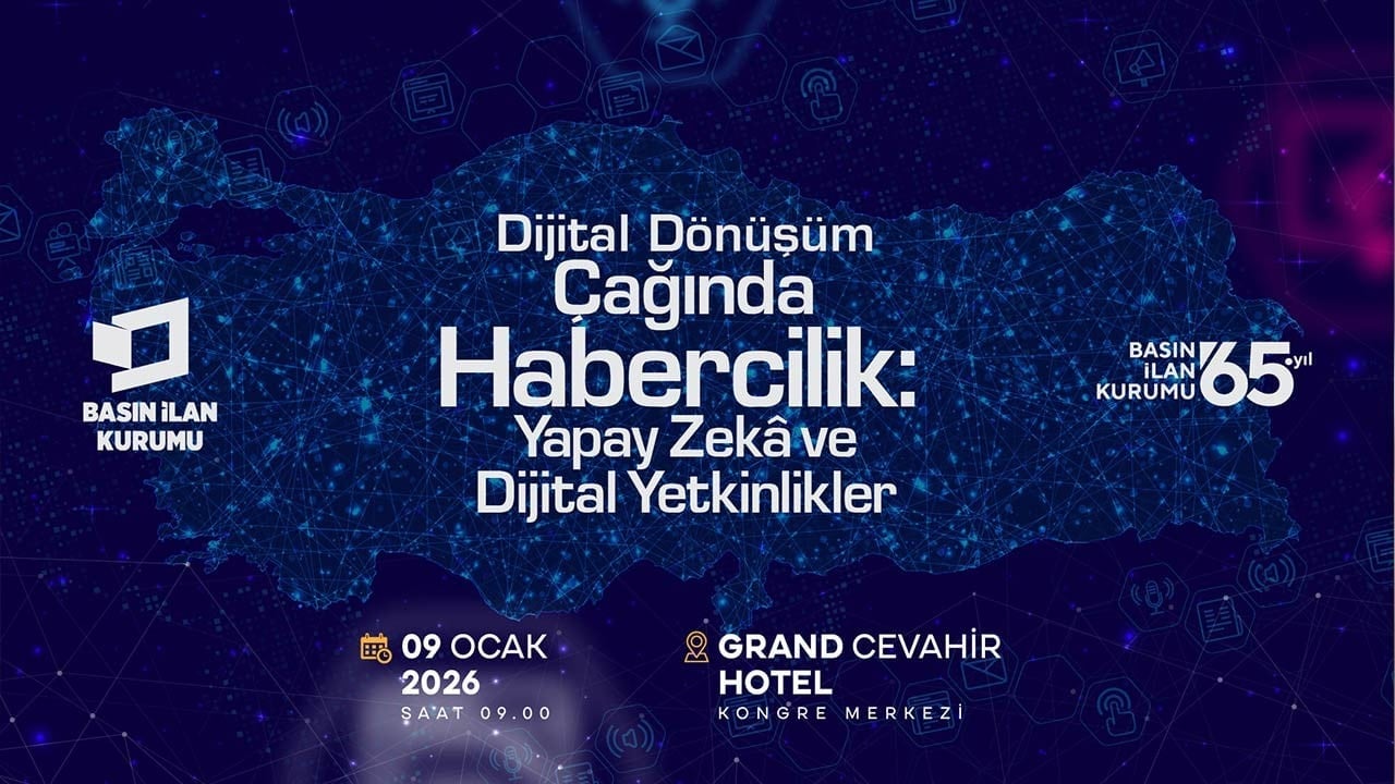 Basın İlan Kurumu, dijital dönüşüm ekseninde haberciliğin geleceğini ele alıyor