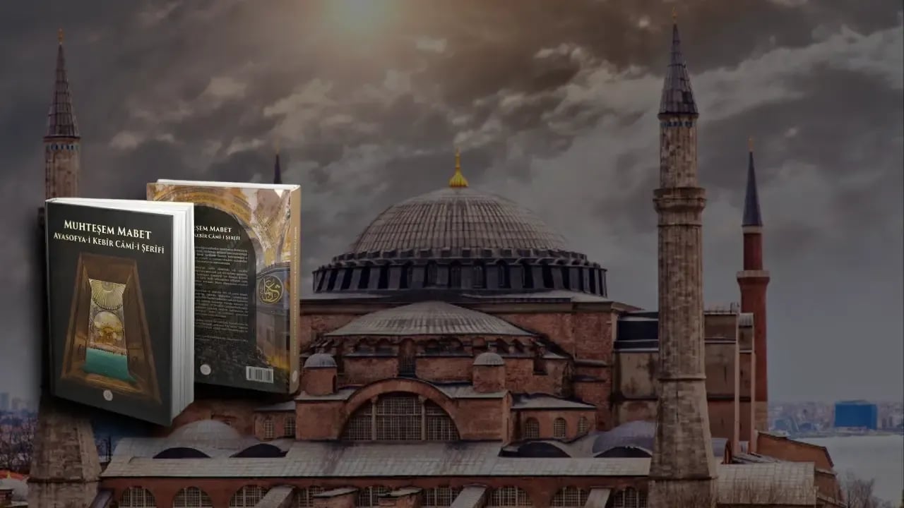 İletişim Başkanlığından Ayasofya'ya eseri: "Muhteşem Mabet Ayasofya-i Kebir Cami-i Şerifi" yayımlandı