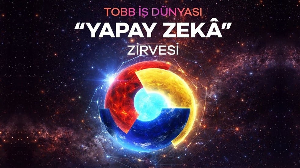 İş dünyası "TOBB Yapay Zekâ Zirvesi"nde buluşacak