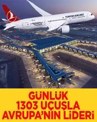 İstanbul Havalimanı Avrupa'nın zirvesinde!
