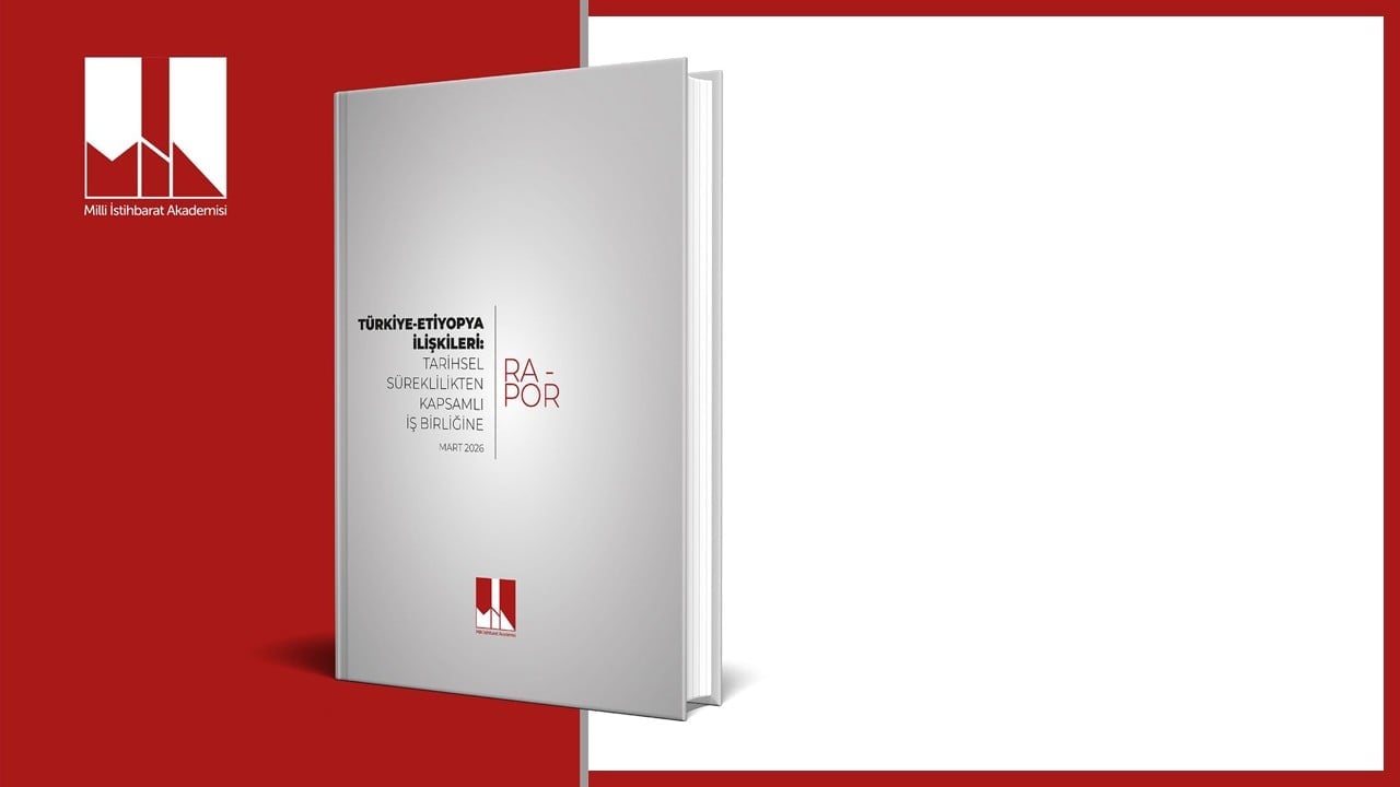 MİA yeni raporunu yayımladı! Türkiye-Etiyopya İlişkileri ele alındı