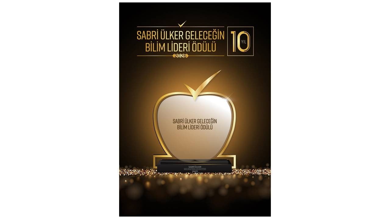 Sabri Ülker Geleceğin Bilim Lideri Ödülü için başvurular başladı