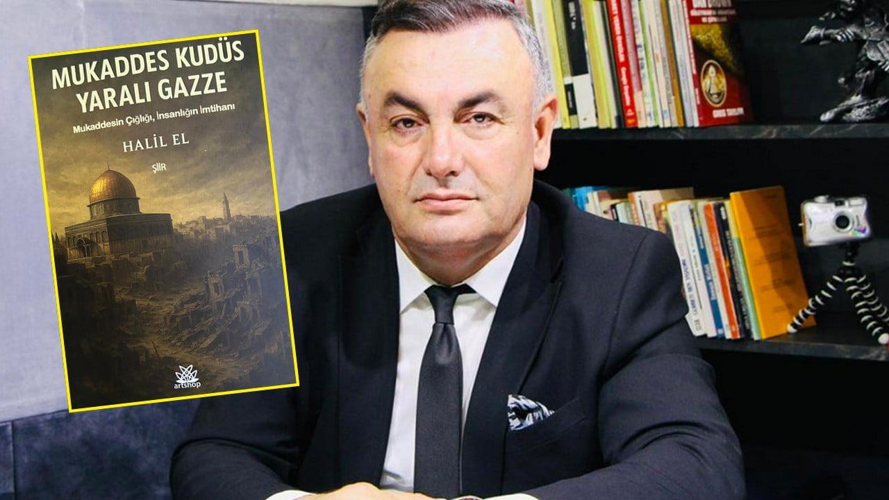 Şair yazar Halil El şiirleriyle Kudüs’ün sesi oldu: "Mukaddes Kudüs Yaralı Gazze" raflardaki yerini aldı