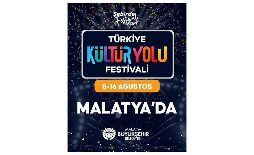Türkiye Kültür Yolu Festivali 8-16 Ağustos tarihlerinde Malatya'da düzenlenecek