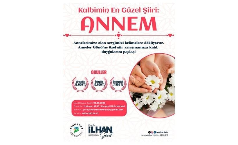 Yeşilyurt Belediyesi'nden 'Kalbimin En Güzel Şiiri: Annem' şiir yarışması