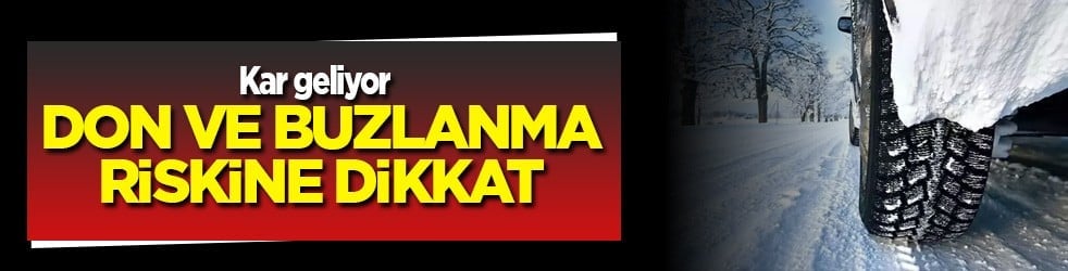 1 Mayıs'ta kar geliyor! Bakanlıktan kritik uyarı! Yağış, don ve kar geliyor