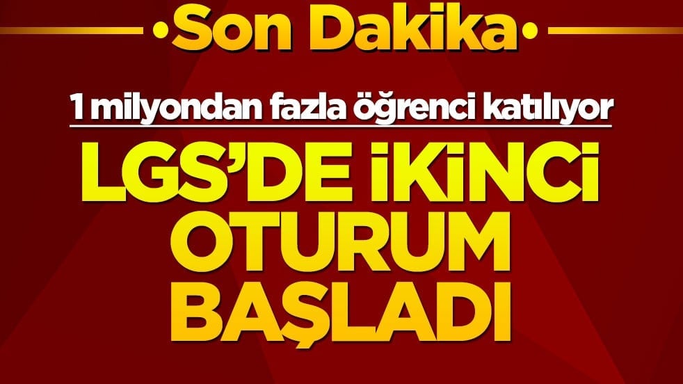 1 milyondan fazla öğrenci katılıyor... LGS'de ikinci oturum başladı