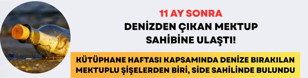  11 Ay Sonra Denizden Çıkan Mektup Sahibine Ulaştı