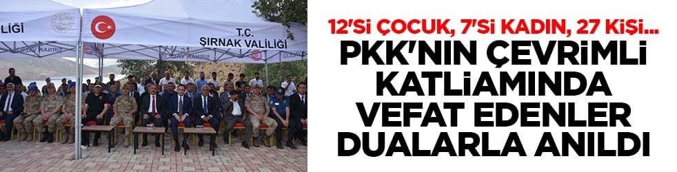12'si çocuk, 7'si kadın, 27 kişi... PKK'nın Çevrimli katliamında vefat edenler dualarla anıldı