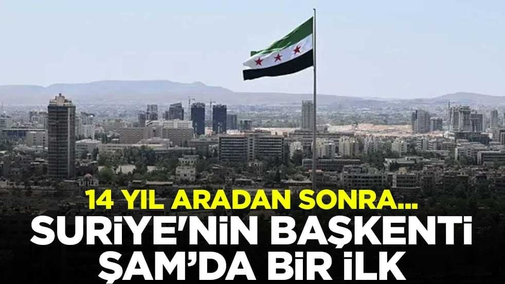 14 yıl aradan sonra... Suriye'nin başkenti Şam’da bir ilk