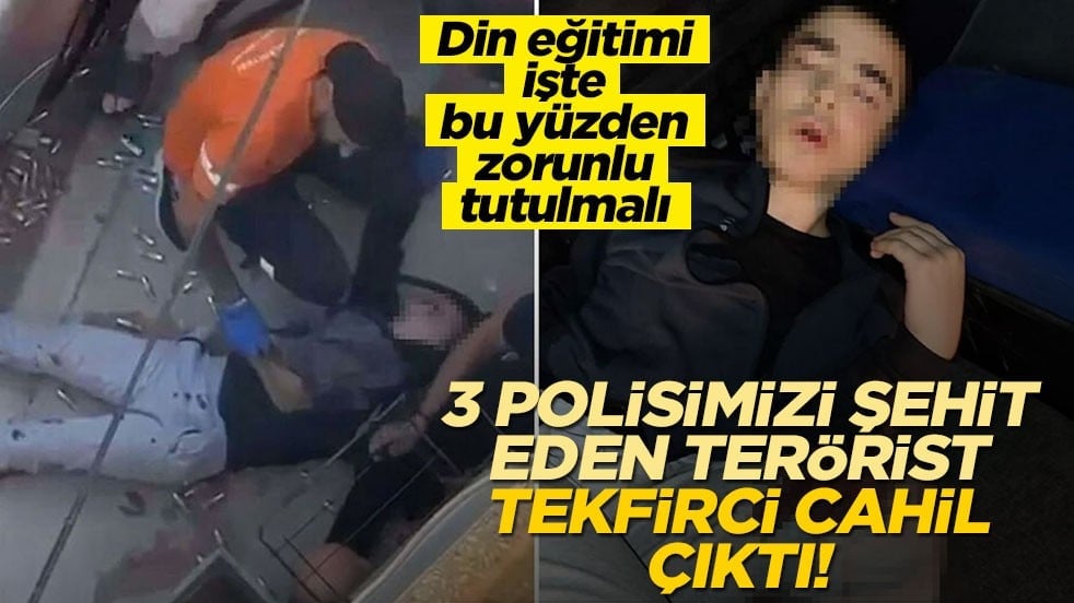 3 polisimizi şehit etmişti... Teröristin ifadesi ortaya çıktı! Tekfirci cahil...