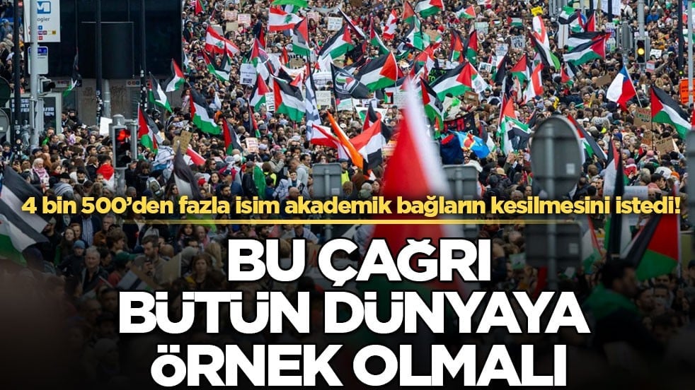4 bin 500’den fazla isim akademik bağların kesilmesini istedi! Bu çağrı, bütün dünyaya örnek olmalı