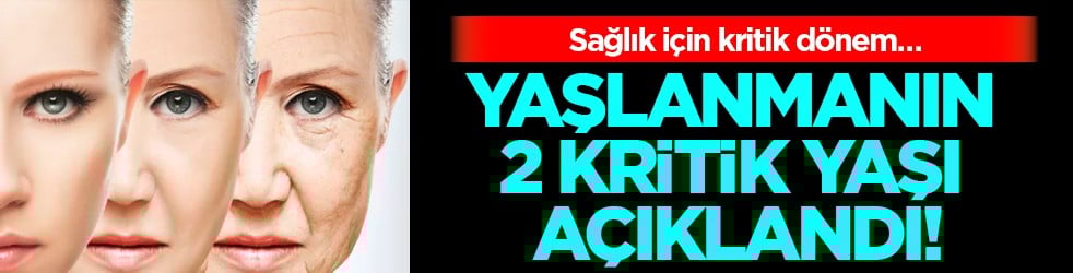 44 ve 60'a dikkat... Yaşlanmanın gizli eşikleri bulundu! Sağlık için kritik 2 dönem…