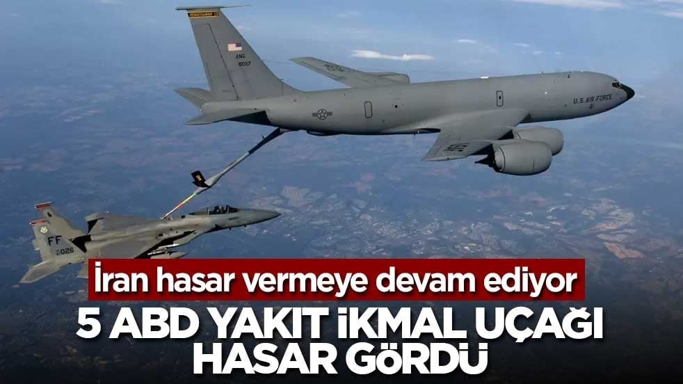 5 ABD yakıt ikmal uçağı vurularak hasar gördü