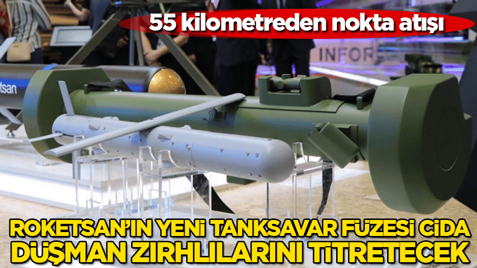 55 kilometreden nokta atışı! ROKETSAN’ın yeni tanksavar füzesi CİDA düşman zırhlılarını titretecek