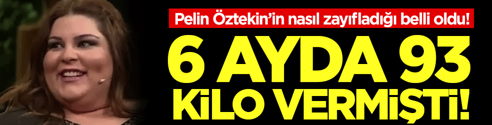 6 ayda 93 kilo vermişti! Pelin Öztekin'in nasıl zayıfladığı belli oldu!
